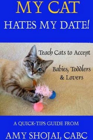 Cover of My Cat Hates My Date!