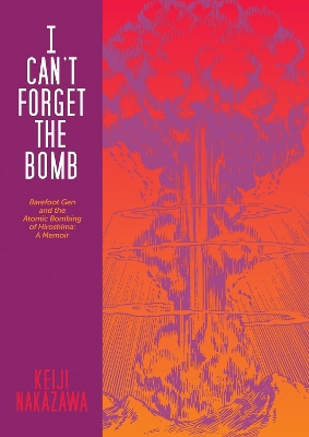 Cover of I Can't Forget The Bomb