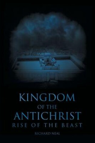 Cover of Kingdom of the Antichrist