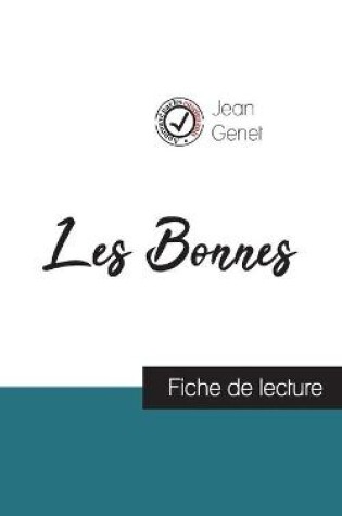 Cover of Les Bonnes de Jean Genet (fiche de lecture et analyse complète de l'oeuvre)