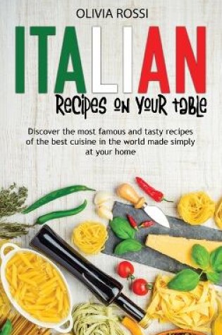 Cover of Italian Recipes On Your Table