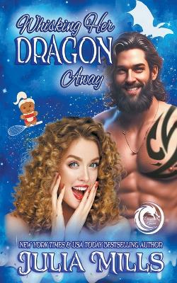 Cover of Whisking Her Dragon Away
