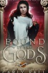 Book cover for Bound by the Gods