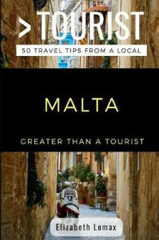 Cover of Greater Than a Tourist Malta