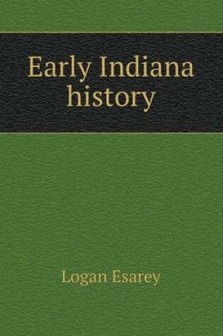 Cover of Early Indiana history