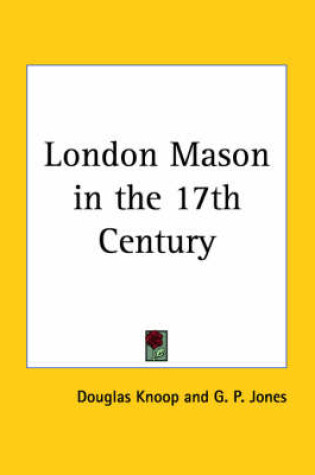 Cover of London Mason in the 17th Century (1935)
