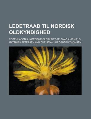 Book cover for Ledetraad Til Nordisk Oldkyndighed