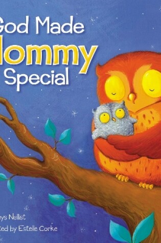 Cover of God Made Mommy Special