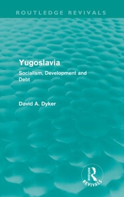 Book cover for Yugoslavia (Routledge Revivals)