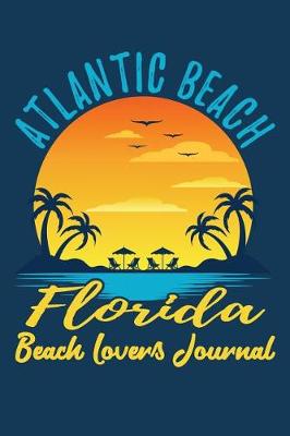 Book cover for Atlantic Beach Florida Beach Lovers Journal