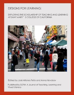 Book cover for Designs for Learning: Exploring the Scholarship of Teaching and Learning at Saint Mary's College of California