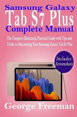 Cover of Samsung Galaxy Tab S7 Plus Complete Manual