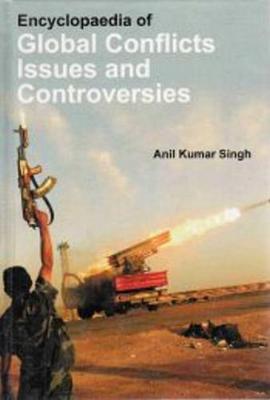 Book cover for Encyclopaedia of Global Conflicts, Issues and Controversies