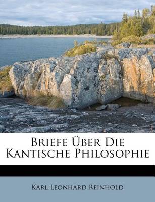 Book cover for Briefe Ueber Die Kantische Philosophie