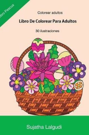 Cover of Colorear Adultos