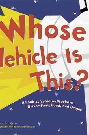 Cover of Whose Vehicle Is This?