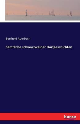 Book cover for Sämtliche schwarzwälder Dorfgeschichten