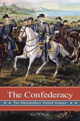 Book cover for The Confederacy: The Slaveholders' Failed Venture