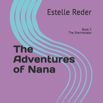 Book cover for The Adventures of Nana