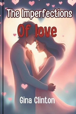 Book cover for The Imperfections of Love