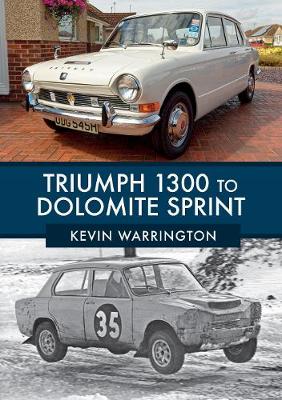 Book cover for Triumph 1300 to Dolomite Sprint