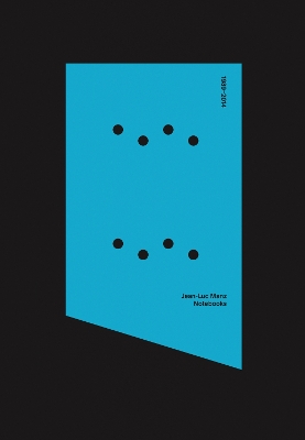 Book cover for Jean-Luc Manz: Notebooks 1989-2014