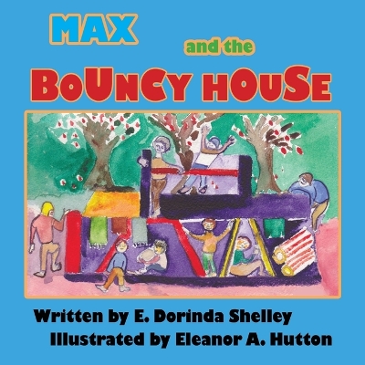 Book cover for Max and the Bouncy House