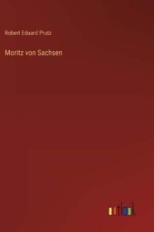 Cover of Moritz von Sachsen