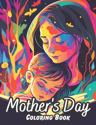 Book cover for Mother's Day Coloring Book