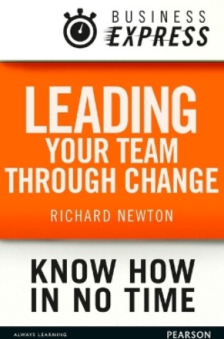 Cover of Leading your team through change