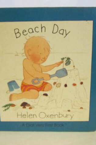 Cover of Oxenbury Helen : Beach Day (Hbk)