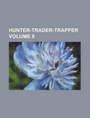 Book cover for Hunter-Trader-Trapper Volume 8