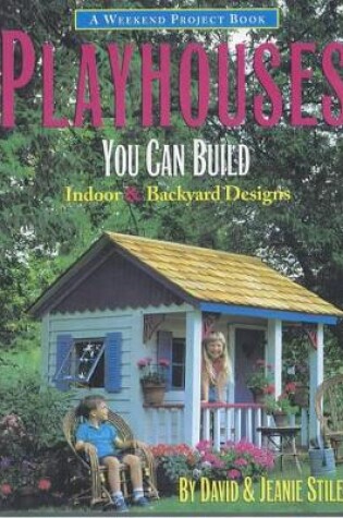 Cover of Playhouses You Can Build