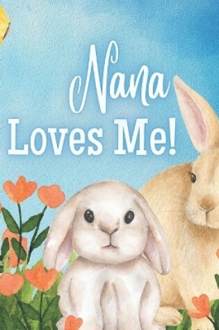Cover of Nana Loves Me!