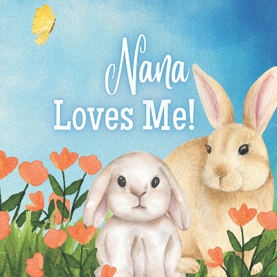 Book cover for Nana Loves Me!