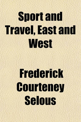 Book cover for Sport and Travel, East and West