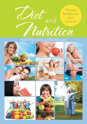 Book cover for Diet and Nutrition Fitness Notebook and Journal