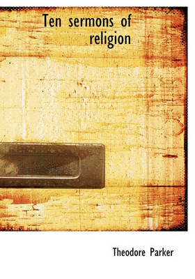 Book cover for Ten Sermons of Religion