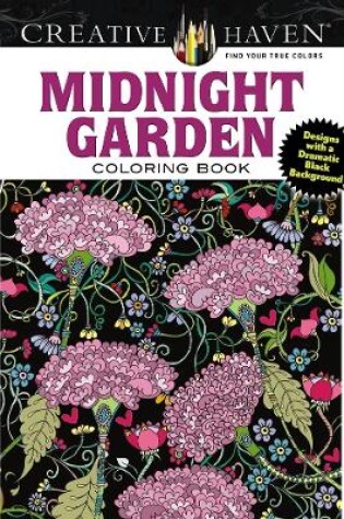 Cover of Creative Haven Midnight Garden Coloring Book