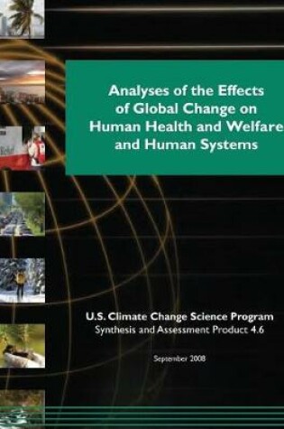 Cover of Analyses of the Effects of Global Change on Human Health and Welfare and Human Systems