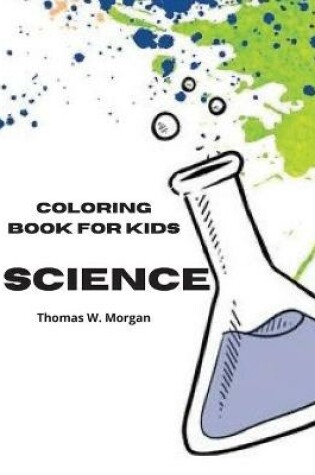 Cover of Science Coloring Book for Kids