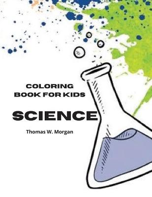 Book cover for Science Coloring Book for Kids