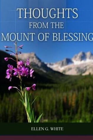 Cover of Thoughts From the Mount of Blessing Original BIG Print Edition