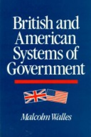 Cover of British and American Systems of Government