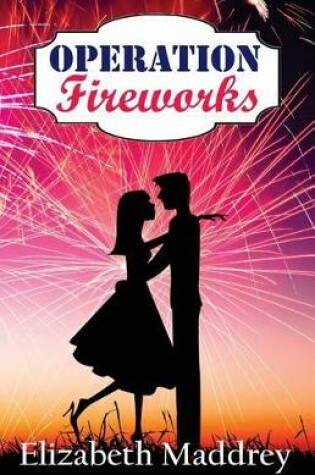 Cover of Operation Fireworks