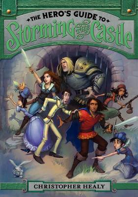 Cover of The Hero's Guide to Storming the Castle