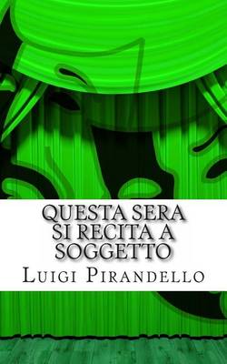 Book cover for Questa Sera si recita a soggetto