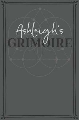 Cover of Ashleigh's Grimoire