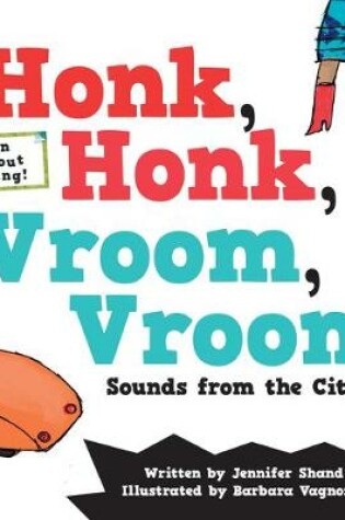 Cover of Honk, Honk, Vroom, Vroom