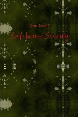 Cover of Safehouse Seventy